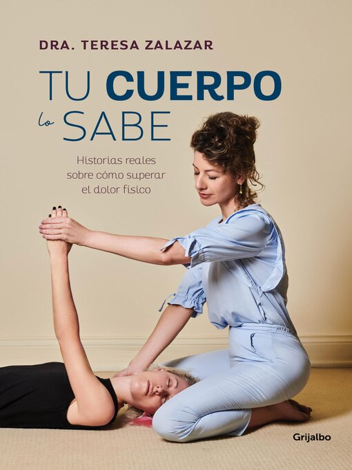 Title details for Tu cuerpo lo sabe by Dra. Teresa Zalazar - Available